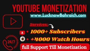 1000 subscriber plus 4000 hours watchtime