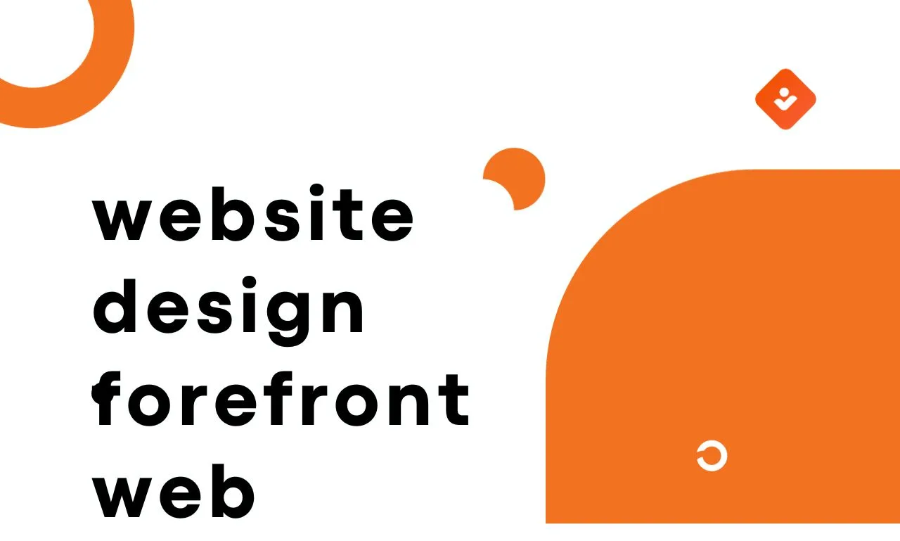 You are currently viewing website design forefront web