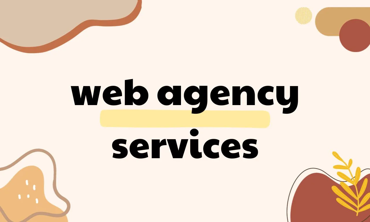 You are currently viewing web agency services