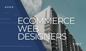 ecommerce web designers